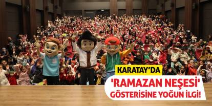 Karatay’da 'Ramazan Neşesi' Gösterisine Yoğun İlgi!