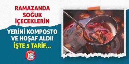 Ramazanda Soğuk İçeceklerin Yerini Komposto ve Hoşaf Aldı! İşte 5 Tarif…