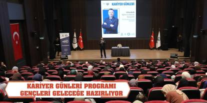 Kariyer Günleri Programı Gençleri Geleceğe Hazırlıyor