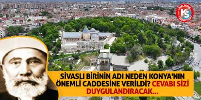 Sivaslı birinin adı neden Konya'nın önemli caddesine verildi? Cevabı sizi duygulandıracak