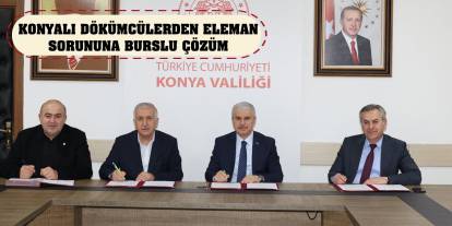 Konyalı dökümcülerden eleman sorununa burslu çözüm