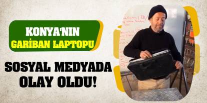 Konya'nın gariban laptopu sosyal medyada olay oldu!