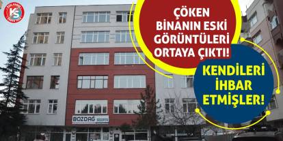 Çöken Binanın Eski Görüntüleri Ortaya Çıktı! Kendileri İhbar Etmişler!