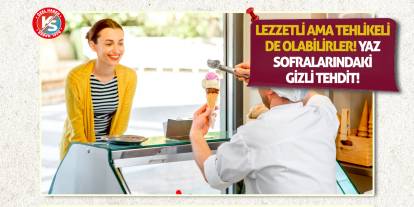 Lezzetli Ama Tehlikeli De Olabilirler! Yaz Sofralarındaki Gizli Tehdit!