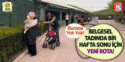 Belgesel Tadında Bir Hafta Sonu İçin Yeni Rota! Burada Yok Yok!