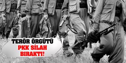 Terör örgütü PKK silah bıraktı!