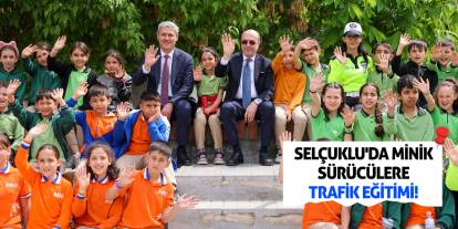 Selçuklu'da Minik Sürücülere Trafik Eğitimi!