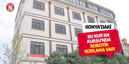 Konya'daki bu Kur'an Kursu'nda robotik kodlama var!