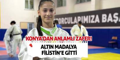 Altın Madalya Filistin’e Gitti: Konya’dan Anlamlı Zafer!