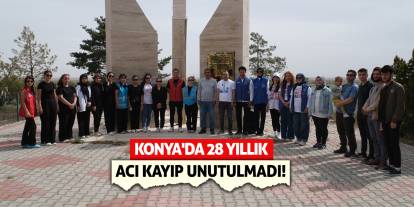 Konya'da 28 Yıllık Acı Kayıp Unutulmadı!