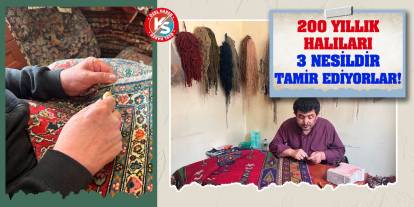 200 yıllık halıları 3 nesildir tamir ediyorlar!