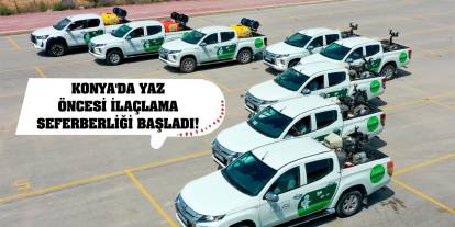 Konya'da yaz öncesi yoğun ilaçlama seferberliği başladı!