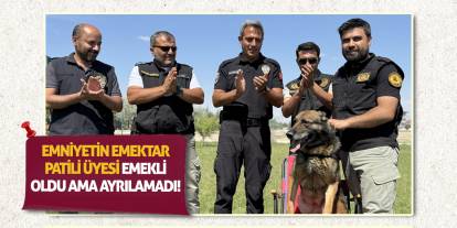 Emniyetin Emektar Patili Üyesi Emekli Oldu Ama Ayrılamadı!