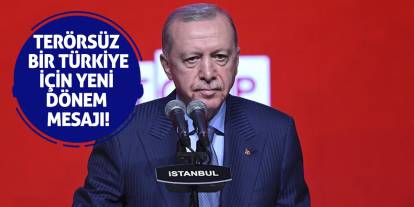 Terörsüz Bir Türkiye İçin Yeni Dönem Mesajı!