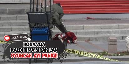 Konya’da Kaldırıma Bırakılan Oyuncak Ayı Paniği!