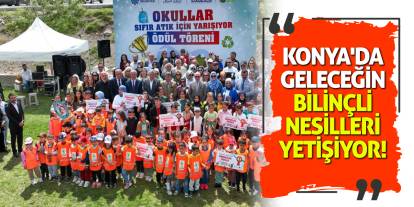 Konya'da Geleceğin Bilinçli Nesilleri Yetişiyor