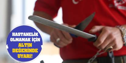 Hastanelik olmamak için altın değerinde uyarı!