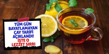 Tüm Gün Bayatlamayan Çay Tarifi Açıklandı! İşte O Lezzet Sırrı