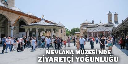 Mevlana Müzesi'nde bayramda ziyaretçi yoğunluğu