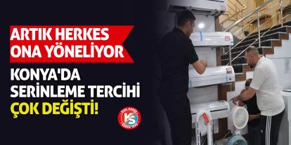 Konya'da serinleme tercihi çok değişti! Artık herkes ona yöneliyor