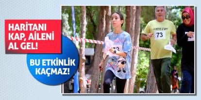 Haritanı Kap, Aileni Al Gel! Bu Etkinlik Kaçmaz!