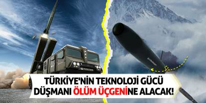 Türkiye'nin teknoloji gücü düşmanı ölüm üçgenine alacak!