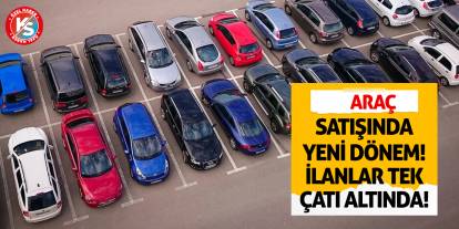 Araç Satışında Yeni Dönem! İlanlar Tek Çatı Altında!