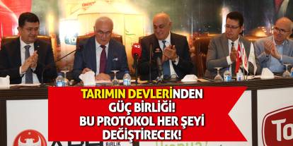 Tarımın Devlerinden Güç Birliği! Bu Protokol Her Şeyi Değiştirecek!
