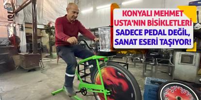 Konyalı Mehmet Usta'nın Bisikletleri Sadece Pedal Değil, Sanat Eseri Taşıyor!