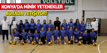 Konya'da Minik Yetenekler Burada Yetişiyor!
