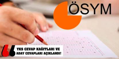YKS cevap kağıtları ve aday cevapları açıklandı!