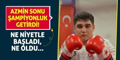 Azmin sonu şampiyonluk getirdi! Ne niyetle başladı, ne oldu...