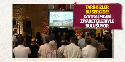 Tarihi İzler Bu Sergide! Lystra İmgesi Ziyaretçileriyle Buluşuyor