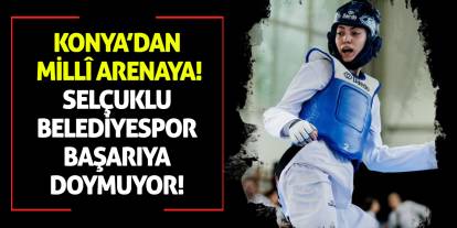 Konya’dan Millî Arenaya: Selçuklu Belediyespor Başarıya Doymuyor!