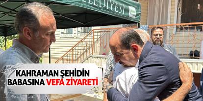 Kahraman Şehidin Babasına Vefa Ziyareti
