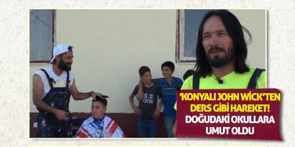 'Konyalı John Wick’ten Ders Gibi Hareket! Doğudaki Okullara Umut Oldu