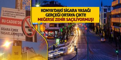 Konya'daki sigara yasağı gerçeği ortaya çıktı!