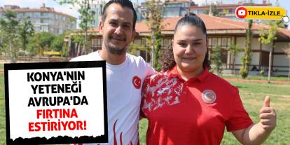 Konya'nın Yeteneği Avrupa'da Fırtına Estiriyor!