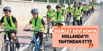 Bisiklet Devi Konya, Hollanda'yı Tahtından Etti!