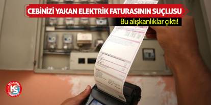 Cebinizi Yakan Elektrik Faturasının Suçlusu Bu Alışkanlıklar Çıktı!