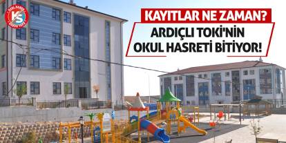Ardıçlı TOKİ'nin Okul Hasreti Bitiyor! Kayıtlar Ne Zaman?