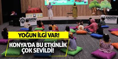 Konya'da bu etkinlik çok sevildi! Yoğun ilgi var