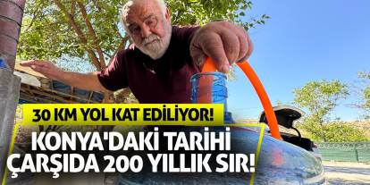 Konya'daki Tarihi Çarşıda 200 Yıllık Sır! 30 Km Yol Kat Ediliyor!