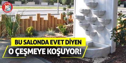 Bu Salonda Evet Diyen O Çeşmeye Koşuyor!