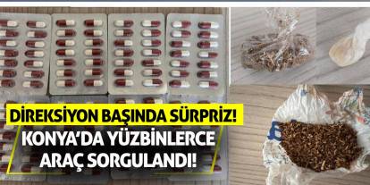 Direksiyon Başında Sürpriz! Konya’da Yüzbinlerce Araç Sorgulandı!