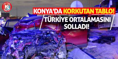 Konya'da Korkutan Tablo! Türkiye Ortalamasını Solladı!