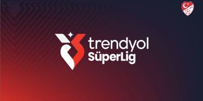 Trendyol Süper Lig’de 5. ve 6. hafta fikstürü belli oldu