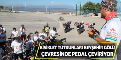 Bisiklet Tutkunları Beyşehir Gölü Çevresinde Pedal Çeviriyor