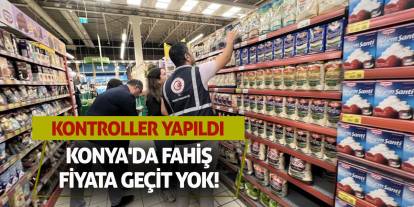Konya'da fahiş fiyata geçit yok! Kontroller yapıldı